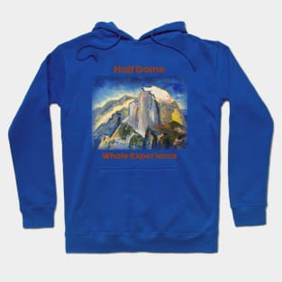 Yosemite Half Dome Whole Experience Hoodie